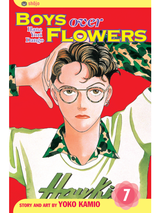 Title details for Boys Over Flowers, Volume 7 by Yoko Kamio - Available